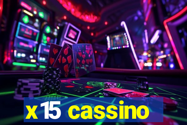 x15 cassino